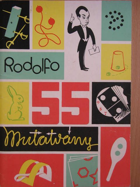 Rodolfo - 55 mutatvány [antikvár]