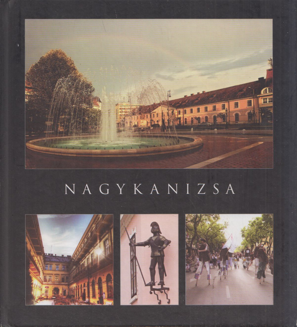 Kunics Zsuzsa - Nagykanizsa [antikvár]