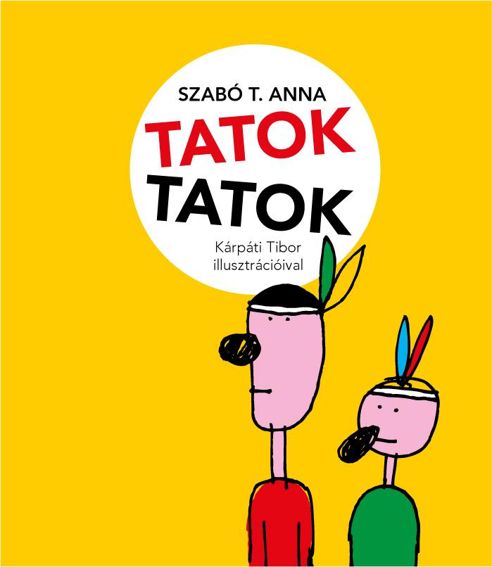 Szabó T. Anna - Tatoktatok