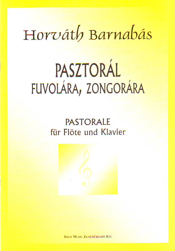 HORVÁTH BARNABÁS - PASZTORÁL FUVOLÁRA, ZONGORÁRA