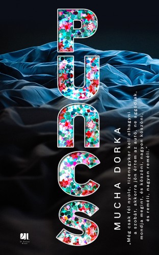 Mucha Dorka - Puncs [eKönyv: epub, mobi]