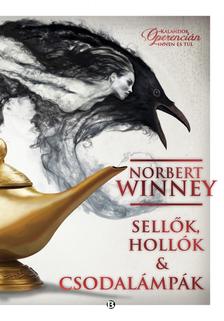 Norbert Winney - Sellők, hollók és csodalámpák