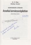 Sziklay Andor - Kanyargós utakon - Amerikai kormányszolgálatban (dedikált) [antikvár]