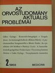 Csaba György - Az orvostudomány aktuális problémái 1968/2. [antikvár]