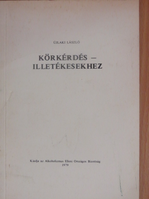 Körkérdés - illetékesekhez [antikvár]