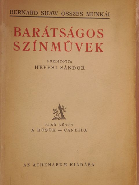 Bernard Shaw - Barátságos színművek I. [antikvár]