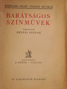 Bernard Shaw - Barátságos színművek I. [antikvár]