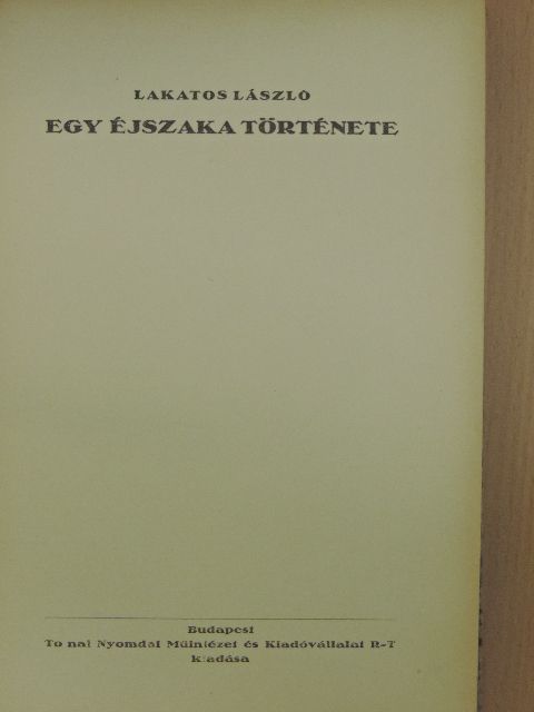Lakatos László - Egy éjszaka története [antikvár]