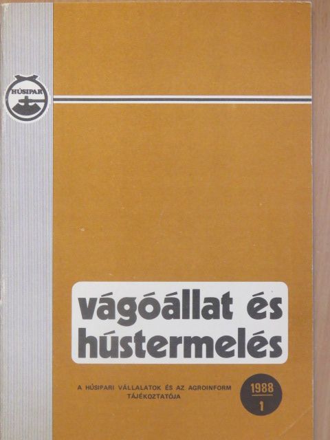 Dirner Lajos - Vágóállat és hústermelés 1988/1. [antikvár]