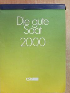 Die gute Saat 2000 [antikvár]