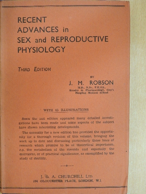 J. M. Robson - Recent Advances in Sex and Reproductive Physiology [antikvár]