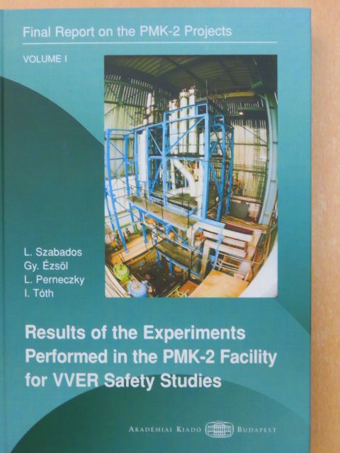 Gy. Ézsöl - Results of the Experiments Performed in the PMK-2 Facility for VVER Safety Studies - CD-vel [antikvár]