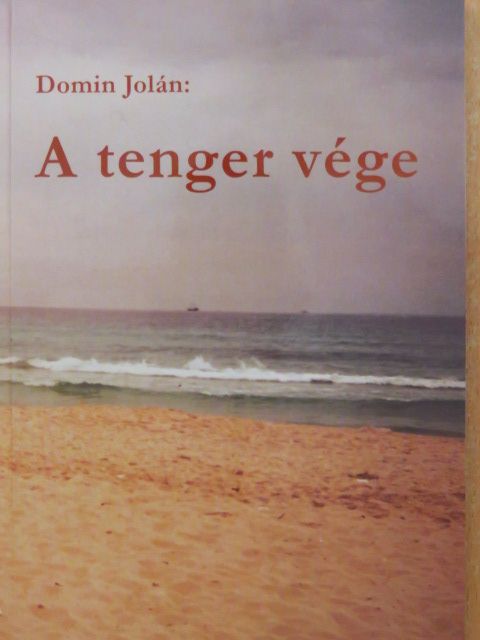Domin Jolán - A tenger vége [antikvár]