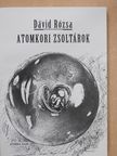 Dávid Rózsa - Atomkori zsoltárok (dedikált példány) [antikvár]