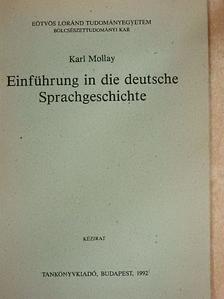 Karl Mollay - Einführung in die deutsche Sprachgeschichte [antikvár]