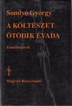 SOMLYÓ GYÖRGY - A költészet ötödik évada [antikvár]