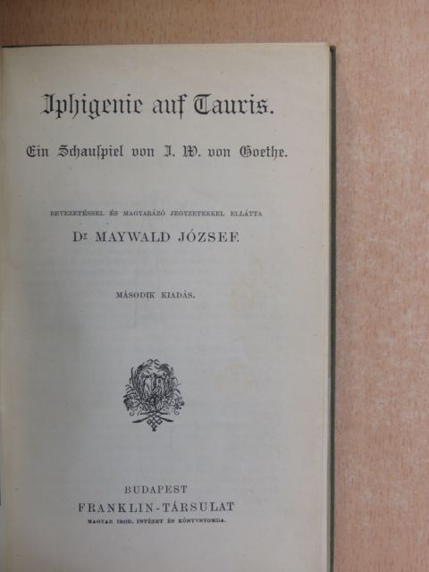J. W. Goethe - Iphigenie auf Tauris (gótbetűs) [antikvár]