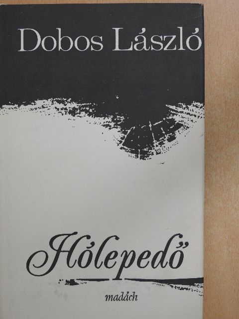 Dobos László - Hólepedő [antikvár]