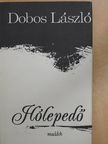 Dobos László - Hólepedő [antikvár]