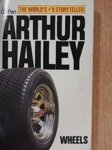 Arthur Hailey - Wheels [antikvár]