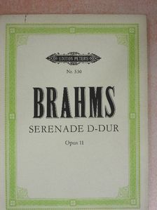 Johannes Brahms - Serenade D-dur für grosses orchester Opus 11 [antikvár]