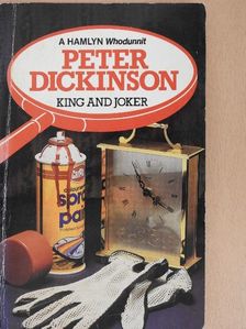 Peter Dickinson - King and Joker [antikvár]