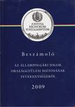 Kovács Zsolt dr. - Beszámoló az állampolgári jogok országgyűlési biztosának tevékenységéről 2009 [antikvár]