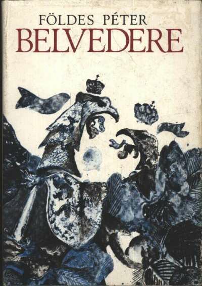 Földes Péter - Belvedere [antikvár]