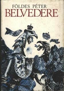 Földes Péter - Belvedere [antikvár]