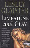 GLAISTER, LESLEY - Limestone and Clay [antikvár]