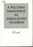 több szerzős - A politikai marxizmus az angolszász világban [antikvár]