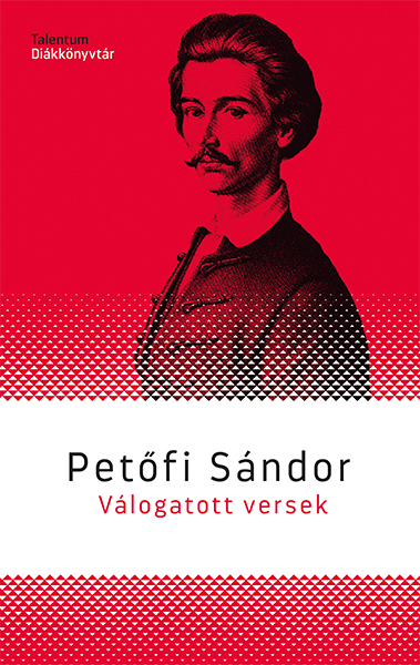 Petőfi Sándor - Válogatott versek