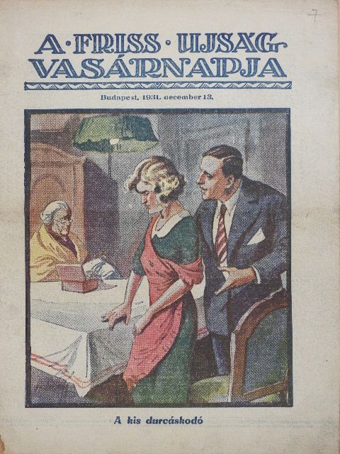 Bodrogi Zsigmond - A Friss Ujság Vasárnapja 1931. december 13. [antikvár]