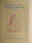 Julius Meier-Graefe - Auguste Renoir [antikvár]