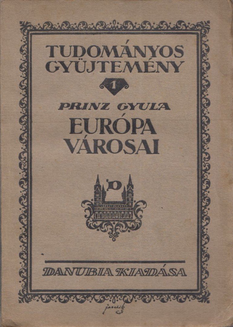 PRINZ GYULA - Európa városai [antikvár]