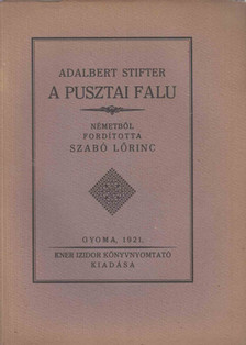 Stifter, Adalbert - A pusztai falu [antikvár]