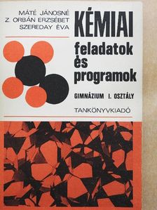 Dr. Szereday Éva - Kémiai feladatok és programok [antikvár]