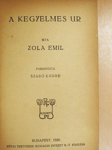 Zola Emil - A kegyelmes ur [antikvár]