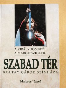 Majoros József - Szabad tér [antikvár]