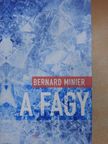 Bernard Minier - A fagy [antikvár]