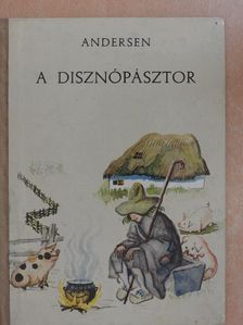 H. C. Andersen - A disznópásztor [antikvár]