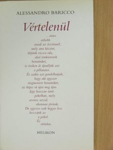 Alessandro Baricco - Vértelenül [antikvár]