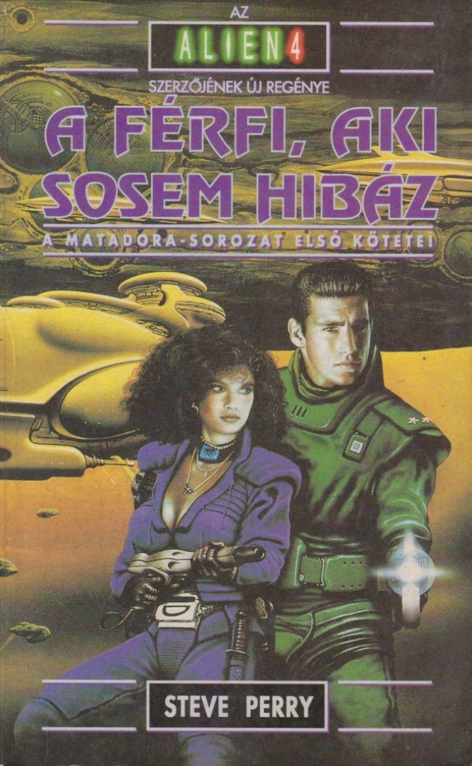 A férfi, aki sosem hibáz [antikvár]