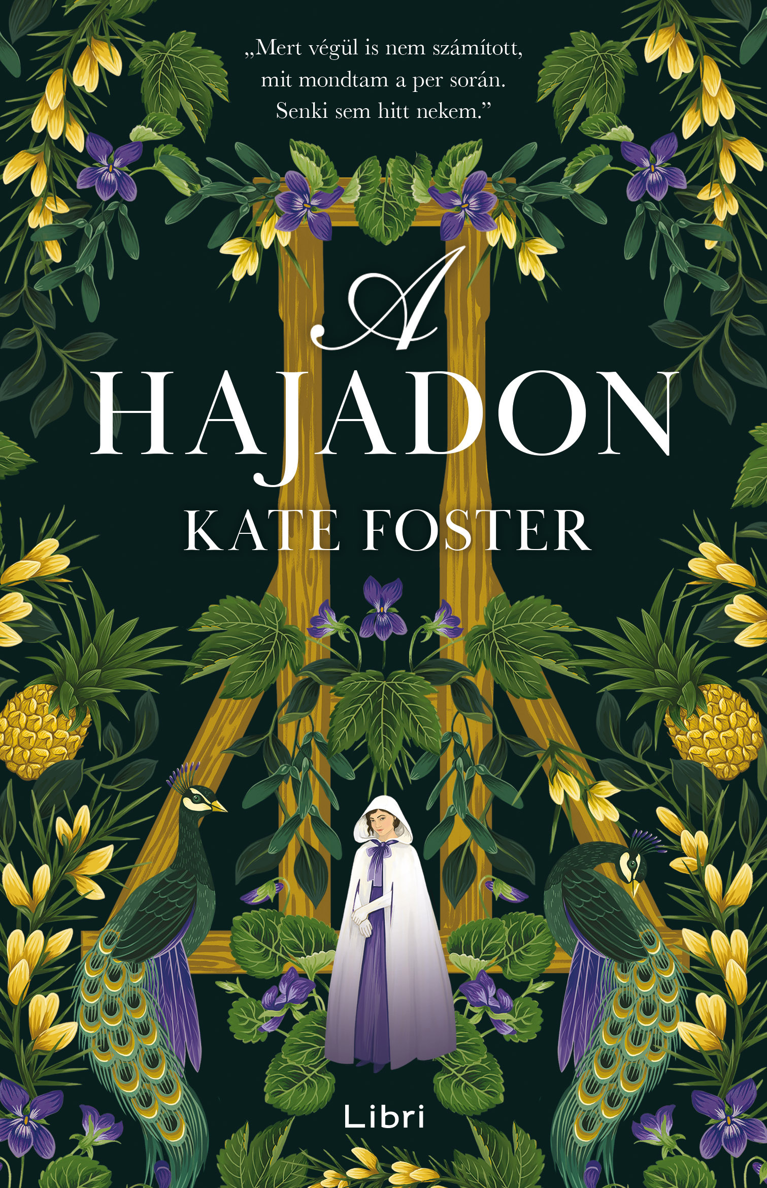 Kate Foster - A Hajadon