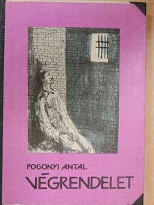 Pogonyi Antal - Végrendelet [antikvár]