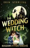 ERIN STERLING - The Wedding Witch - Boszorkányos esküvő [eKönyv: epub, mobi]