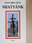 Leonardo Boff - Miatyánk [antikvár]