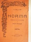 Bellini - Norma [antikvár]