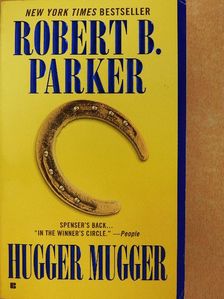 Robert B. Parker - Hugger Mugger [antikvár]