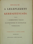 Holbach - A leleplezett kereszténység  [antikvár]